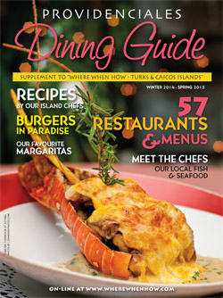 Read our 2015 issue of Providenciales Dining Guide magazine!