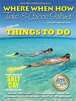 Read our January / February 2012 issue of Where When How - Turks & Caicos Islands magazine!