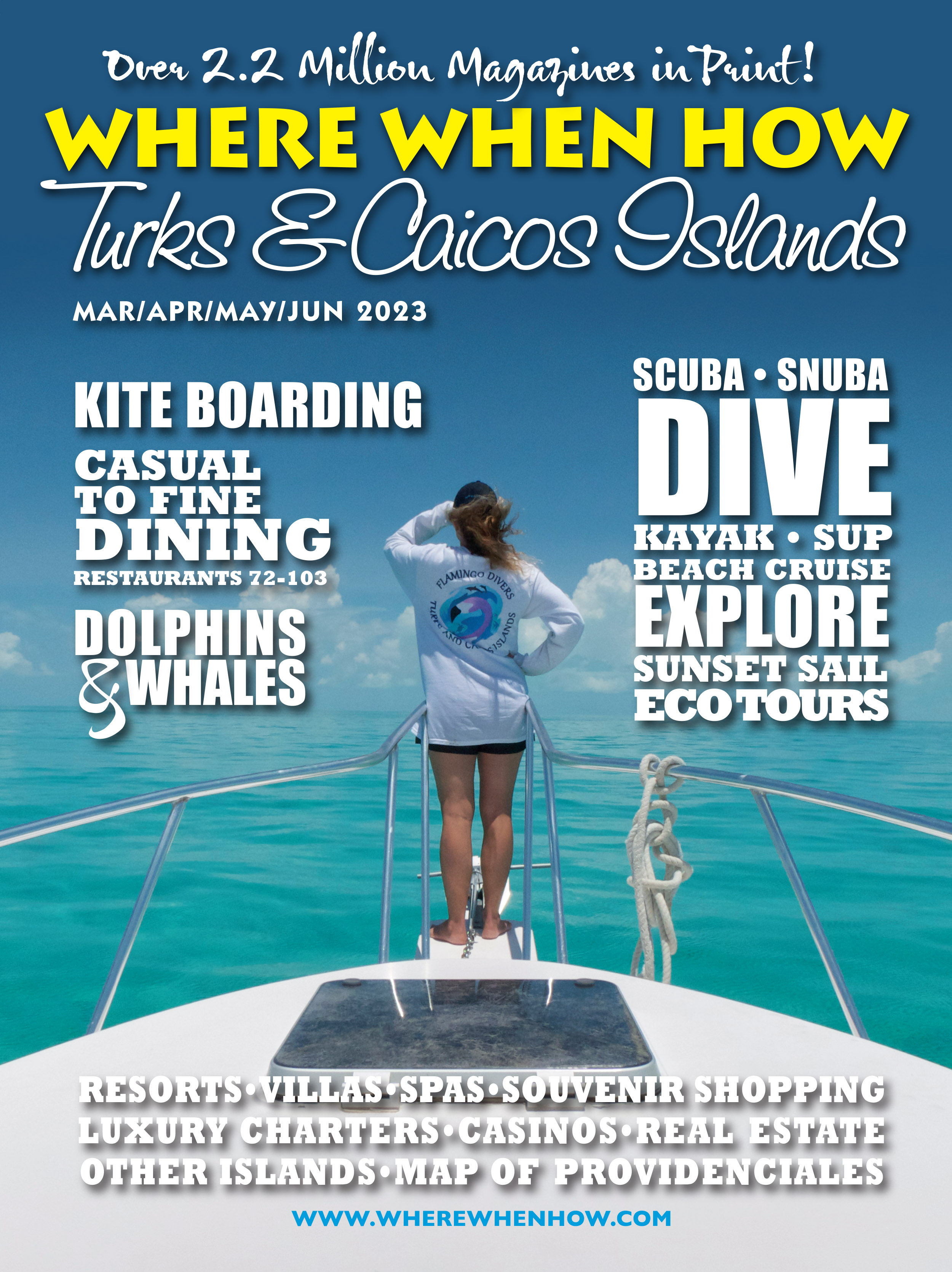 Click here to read the current issue of Where When How - Turks and Caicos Islands magazine