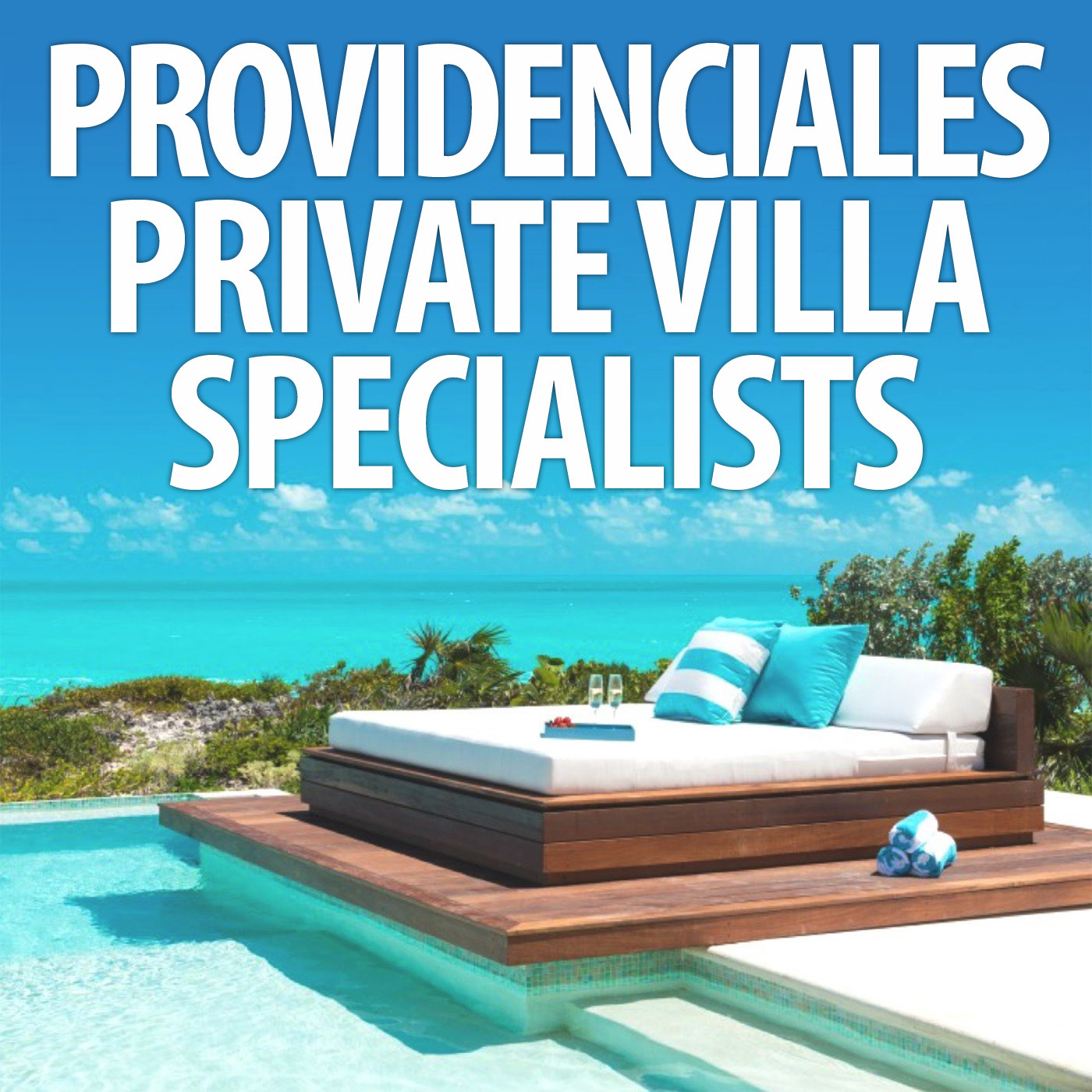 luxury villa rentals providenciales turks caicos islands